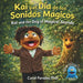 Kai Y El Día De Los Sonidos Mágicos