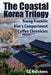 The Coastal Korea Trilogy: Young Franklin, Kim's Compartment and Coffee Chronicles by C. G. Hutchens