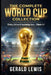 The Complete World Cup Collection: History, Culture, and Fascinating Facts from Football's Greatest Tournament - 2 Books in 1 by Gerald Lewis
