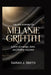The Life Journey of Melanie Griffith: A Story of Courage, Fame, and Finding Real Peace by Sarah J. Smith