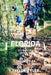 Florida Hiking Guide 2026-2027: Experience Springs, Forests, and Coastal Wonders on Foot by Taylor Tyler