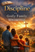 Discipline of a Godly Family: Building a Christ Centered Home with Love and Biblical Structure by Mirel Dovain