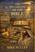 The Reliability of the Bible: Evidence, History, and the Revelation of Jesus Christ by Mike Pullen