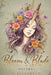 Bloom & Blade: poetry by J. Elizabeth