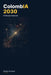 ColombIA 2030: El País que Puede Ser by Rodrigo de Angulo