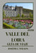 Valle del Loira Guía de Viaje 2026: Tu guía de viaje para la región de los castillos franceses: cuándo ir, dónde comer, cómo recorrer la zona vinícola by Joseph J. Wilson