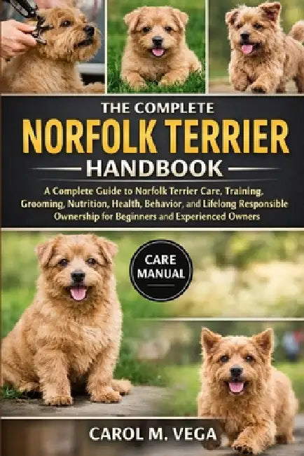 The Complete Norfolk Terrier Handbook