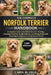 The Complete Norfolk Terrier Handbook