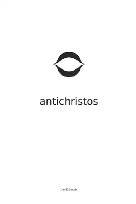 Antichristos: The Teaching, Free by G.