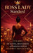 The Boss Lady Standard: 22 Laws of Dating, Boundaries & Feminine Power to Attract High-Value Men by The Naturist