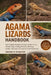 Agama Lizards Handbook: The Complete Beginner to Expert Guide to Care, Habitat Setup, Feeding, Behavior, Breeding, Health, and Long-Term Agama Lizard by Andrew M. Woodman