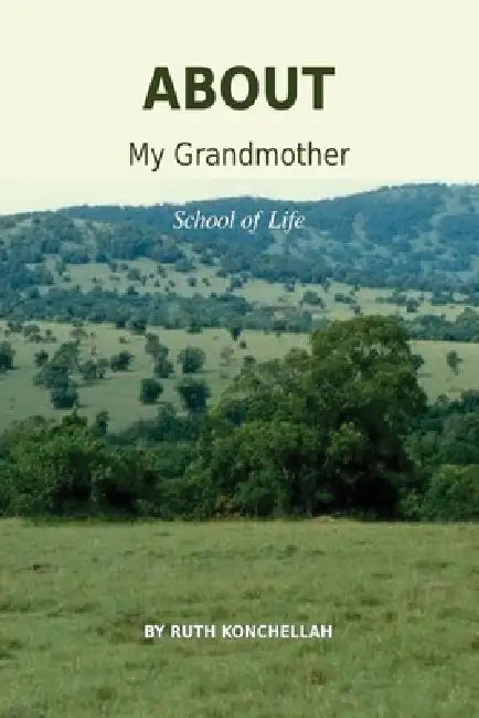 About My Grandmother by Ruth Konchellah