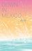 Down in Mexico by J. L. Iannino, Joseph Louis Iannino, Joey Iannino