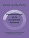 Fenomenología de la Conciencia Aplicada: Interpretación de la realidad desde la Teoría Cósmica Unificada by Carlos Jesús Jerí de Pinho