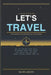 Let's Travel by Herman Alec de Jager