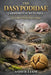 The Dasypodidae ( Armored Survivors ): The Hidden World of Dasypodidae by Asher Liam