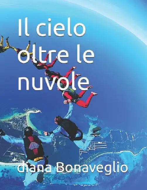 Il Cielo Oltre Le Nuvole