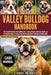 Valley Bulldog Handbook