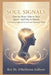 Soul Signals: How the Brain Talks to Your Spirit-And Why It Matters A Neurosoul Approach to Faith and Emotional Health by A'Shellarien Addison