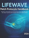 LifeWave Patch Protocols Handbook: Step-by-Step Placement, Stacking, and Daily Routines for Energy, Sleep, Recovery, Pain Comfort, Stress Balance, Foc by Kara Ellison