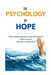 The Psychology of Hope: What Science Reveals About the Human Will to Survive and How to Reclaim It by Abdelghani Bouchta