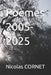 Poèmes 2005-2025 by Nicolas Pierre Cornet