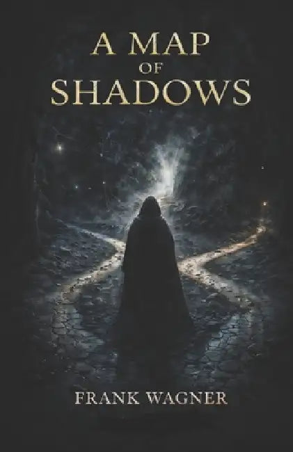 A Map Of Shadows by Frank Wagner