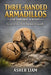 Three-Banded Armadillos ( the Armored Acrobat ): Secrets of the Three-Banded Armadillo by Asher Liam