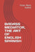 Badass Mediator, the Art of English Spanish by Victor Waid