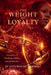 The Weight of Loyalty: A Journey of Healing, Faith and Resilience by Daylynn Richardson