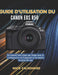 Guide d'utilisation du Canon EOS R50: Un manuel clair étape par étape pour la configuration de l'appareil et les modes de prise de vue by Nico Falkenried