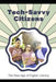 Tech-Savvy Citizens: The New Age of Digital Literacy by Isabella J. Donovan