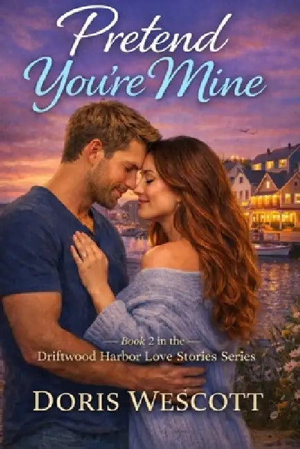 Pretend You're Mine by Doris Wescott
