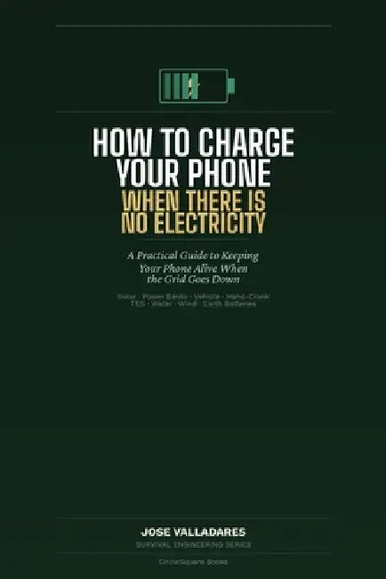 How To Charge Your Phone When There Is No Electricity