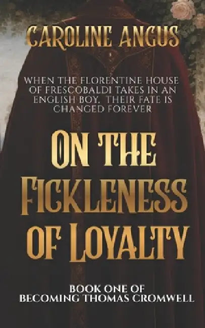 On The Fickleness of Loyalty by Caroline Angus