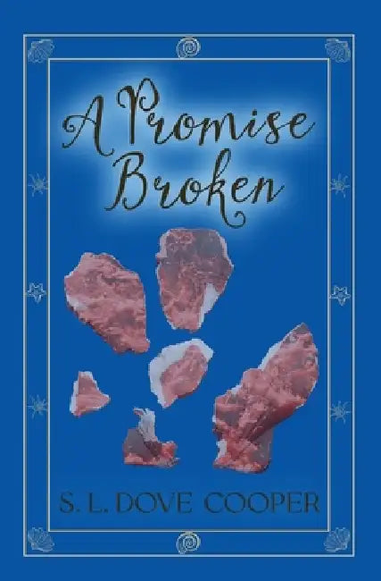 A Promise Broken by S. L. Dove Cooper