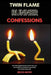 Twin Flame Runner Confessions: Exposing the Secrets of Unconditional Love by Silvia Moon