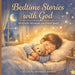 Bedtime Stories With God