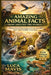 Amazing Animal Facts from Around the World: Discover Fascinating Creatures and Learn Incredible Facts About Wildlife Everywhere by Luca Mavis