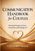 Communication Handbook for Couples: Practical Strategies for Trust, Connection, and Lasting Love by Gaylord Mack