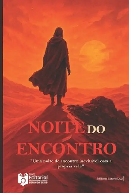 Noite Do Encontro by Marcial Villarroel Siles, Universidad Privada Domingo Savio Upds, Upds Editorial
