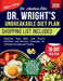 Dr. Wright's Unbreakable Diet Plan: Empower Your Body with Proven Nutrition and Exercise Strategies for Lifelong Strength and Vitality by Andrea Ellis