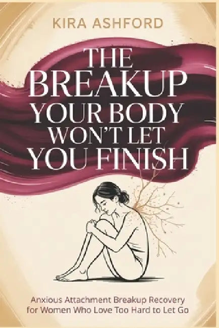 The Breakup Your Body Wont Let You Finish