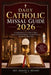 Daily Catholic Missal Guide 2026: A Companion to the Order of Mass, Daily Scripture Readings, Essential Prayers, and the Liturgical Year by Daniel J. Benoit