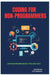 Coding for Non-Programmers: Learn Software Basics the Easy Way by Raymond Colebrook