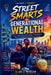 Street Smarts To Generational Wealth