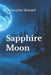 Sapphire Moon by Christopher Bolyard