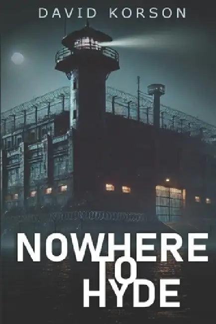 Nowhere to Hyde by David Korson