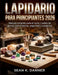 Lapidario Para Principiantes 2026: Manual completo para el corte y pulido de gemas, Herramientas, seguridad y proyectos by Sean K. Danner