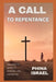 A Call to Repentance: The Path to Spiritual Renewal and Awakening by Phina Isreal
